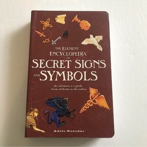 The Element Encyclopedia Of Secret Signs & Symbols Adele Nozedar​​